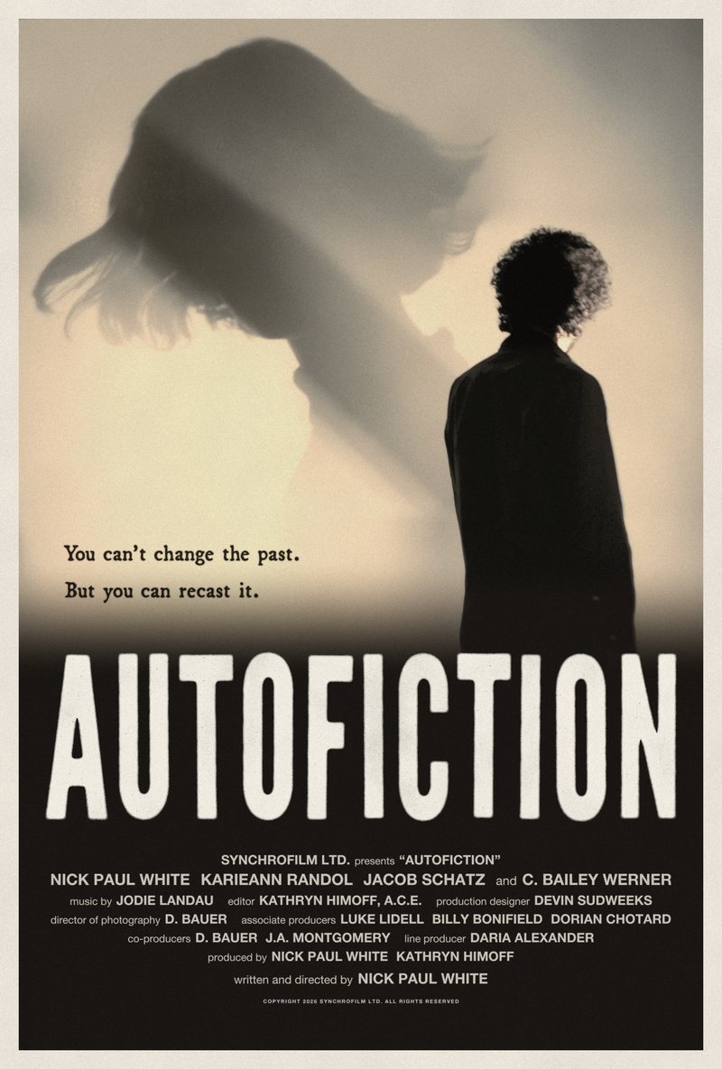 AUTOFICTION poster: You can’t change the past. But you can recast it.
